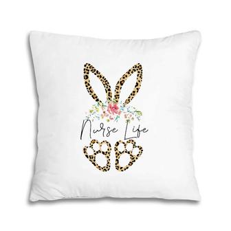 Nurse Life Nursing Easter Day Leopard Bunny Flower Pillow | Mazezy