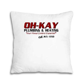 Oh-Kay Plumbing & Heating Pillow | Mazezy