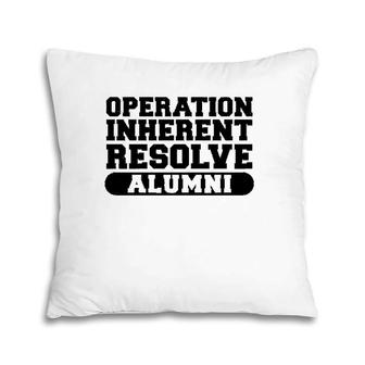 Operation Inherent Resolve Alumni Oir Veteran Pillow | Mazezy