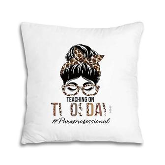 Paraprofessional Messy Bun Teaching On Twosday 22222 Gift Pillow | Mazezy