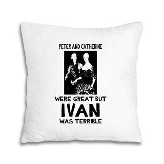 Peter And Catherine The Great World History Teacher Gift Pillow | Mazezy DE