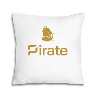 Pirate Chain Altcoin Pirate Ship Arrr Gold Pillow | Mazezy