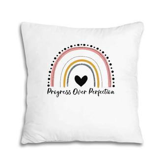 Progress Over Perfection Rainbow Motivational Teacher Pillow | Mazezy