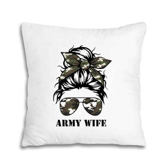 Proud Army Wife Messy Bun Camo Flag Spouse Military Pride Pullover Pillow | Mazezy