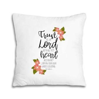 Proverbs 35, Trust In The Lord, Scripture Christian Pillow | Mazezy