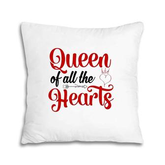 Queen Of All The Hearts Valentine Cute Couple Valentine Pillow | Mazezy AU