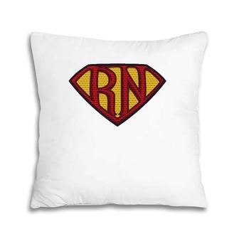 Registered Nurse Superhero - Jersey For Heroic Rn Pillow | Mazezy