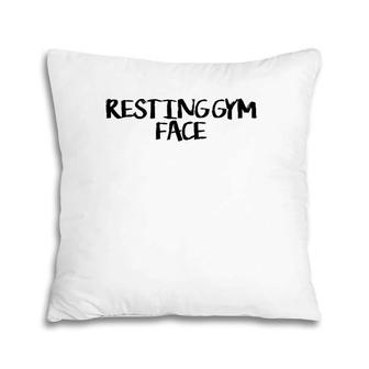 Resting Gym Face Funny Saying Humor Pillow | Mazezy
