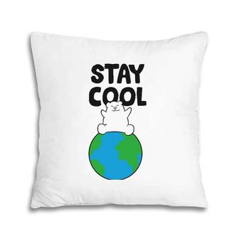 Save Earth Polar Bear Stay Cool Earth Polar Bear Pillow | Mazezy UK