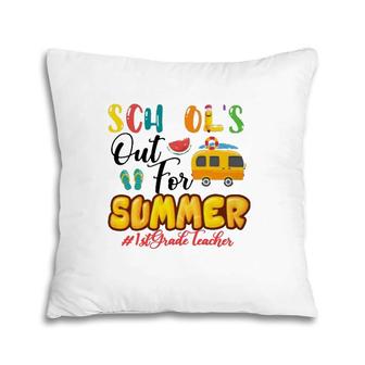 School's Out For Summer 1St Grade Teacher Beach Vacation Van Car And Flip-Flops Pillow | Mazezy