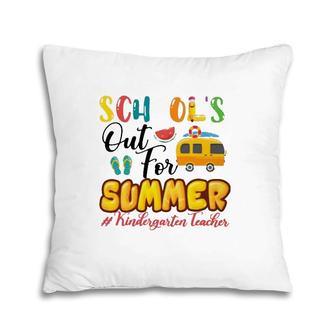 School's Out For Summer Kindergarten Teacher Van Car Beach Vacation Pillow | Mazezy