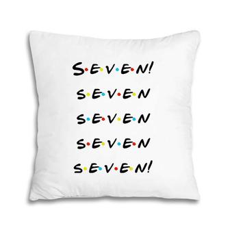 Seven Seven Seven Seven Seven Funny Pillow | Mazezy DE