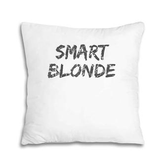 Smart Blonde Dark Raglan Baseball Tee Pillow | Mazezy