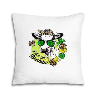 St Patrick’S Day Lets Go Brandin’ Cow Heifer Pillow | Mazezy