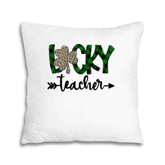 St Pattys Shamrock Lucky Teacher St Patrick's Day Pillow | Mazezy