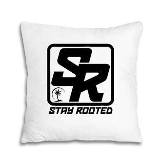 Stay Rooted AT Gift Pillow | Mazezy