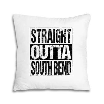Straight Outta South Bend Pete Buttigieg 1B Pillow | Mazezy
