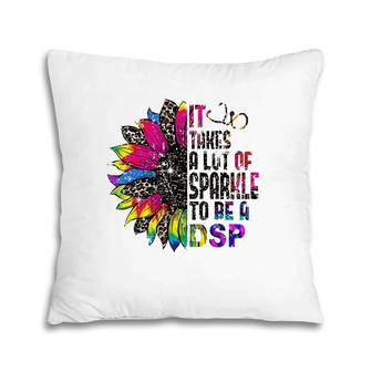 Sunflower Dsp Take Sparkle To Be Direct Support Professional Pillow | Mazezy