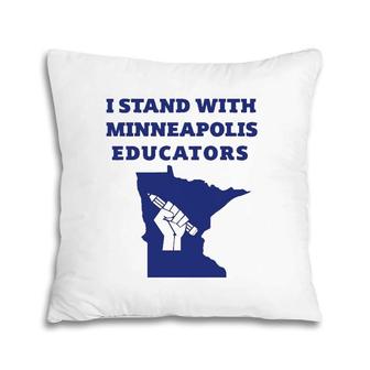 Teacher Walkout I Support Minneapolis Educators 2022 Strike Pillow | Mazezy