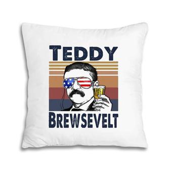 Teddy Brewsevelt Funny American Flag 4Th Of July Retro Pillow | Mazezy