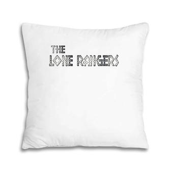 The Lone Rangers Lover Pillow | Mazezy