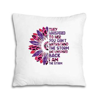 They Whispered To Her You Cannot Withstand The Storm Leopard Pillow