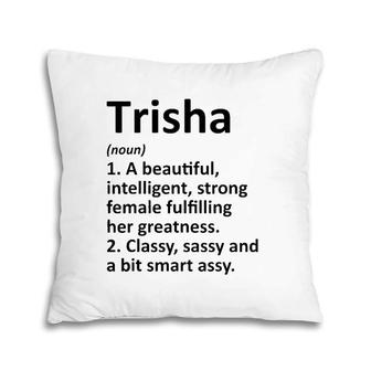 Trisha Definition Personalized Name Funny Christmas Gift Pillow | Mazezy