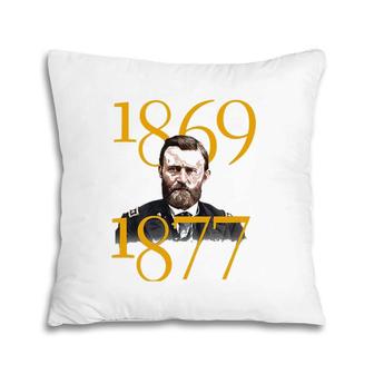 Ulysses S Grant Lincoln And Liberty Quote And Portrait Pillow | Mazezy