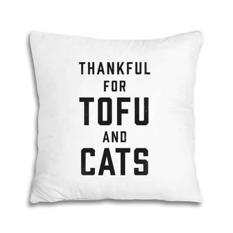 Vegan Thanksgiving Tofu & Cats Thankful Pillow | Mazezy