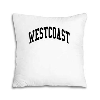 West Coast Westside Los Angeles Cali Hip Hop Pillow | Mazezy