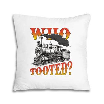 Who Tooted Funny Train And Railroad Pillow | Mazezy