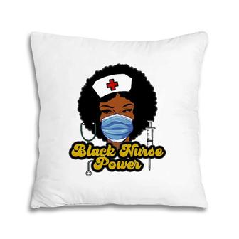 Women Black Nurse Power - Black History Pillow | Mazezy