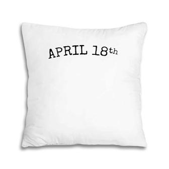 Womens April 18Th Graphic For Men's Holiday V-Neck Pillow | Mazezy