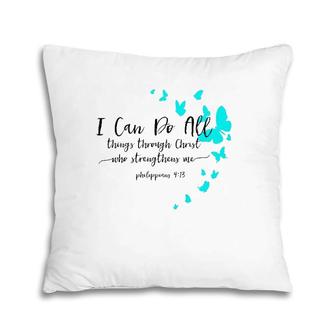 Womens I Can Do All Things Christian Religious Verse Sayings Gifts Pillow | Mazezy