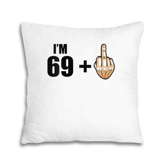 Womens I'm 69 1 - Humor 70Th Birthday Saying - Middle Finger V-Neck Pillow | Mazezy
