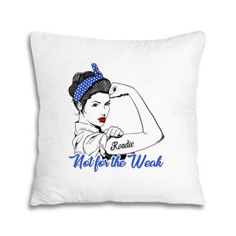 Womens Roadie Wife Husband Gift Strong Woman Tee V-Neck Pillow | Mazezy