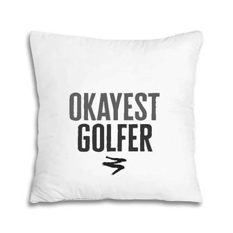 Worlds Okayest Golfer Funny Gift Pillow | Mazezy