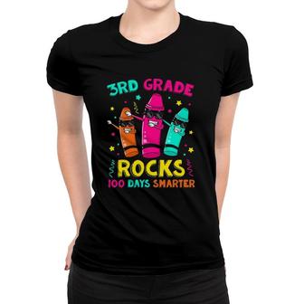 100 Days Smarter 3Rd Grade Crayons - 3Rd Grade Rocks Teacher Women T-shirt | Mazezy DE