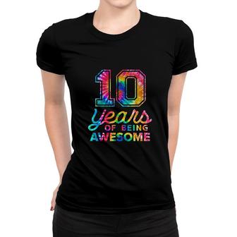 10th Birthday Tie Dye 10 Years Old Awesome Women T-shirt - Seseable