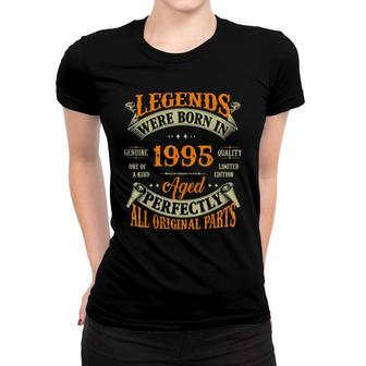27Th Birthday Vintage Legends Born In 1995 27 Years Old Women T-shirt | Mazezy