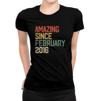 6 Years Old Gifts Amazing Since February 2016 6Th Birthday Women T-shirt | Mazezy