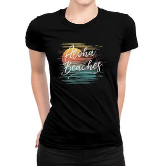 Aloha Beaches Retro Style Colorful Funny Beach Vacation Women T-shirt | Mazezy