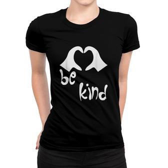 Anti Bullying Gift Be Kind Women T-shirt | Mazezy