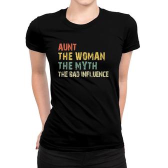 Aunt The Woman Myth Bad Influence Vintage Gift Mother's Day Women T-shirt | Mazezy