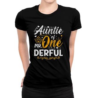 Auntie Of Mr Onederful Party Matching Family 1St Birthday Women T-shirt | Mazezy