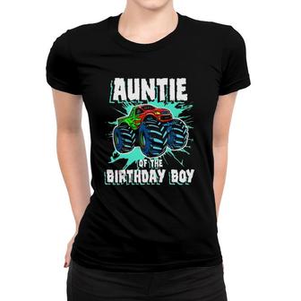 Auntie Of The Birthday Boy Monster Truck Birthday Party Women T-shirt | Mazezy