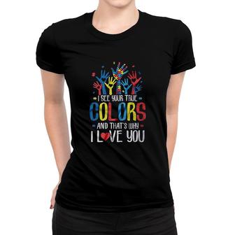 Autism True Colors Autism Awareness Day Women T-shirt | Mazezy