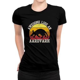 Awesome Aardvark Costume Funny Vintage Anteater Animal Women T-shirt | Mazezy