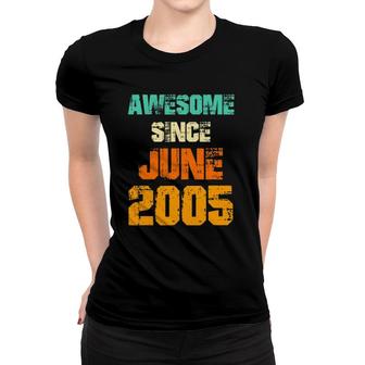 Awesome Since June 2005 16Th Birthday Gift 16 Years Old Women T-shirt | Mazezy