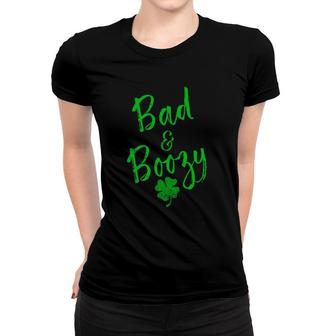 Bad And Boozy Funny Drinking St Patrick's Day Beer Pun Gifts Women T-shirt | Mazezy
